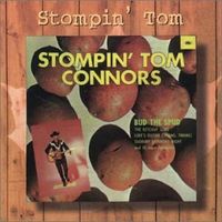 Stompin' Tom Connors - Bud The Spud